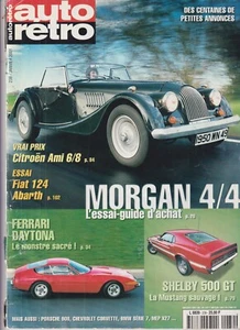 AUTO RETRO N°239 MORGAN 4/4 / CITROEN AMI 6/8/ FIAT 124 ABARTH/ FERRARI DAYTONA - Picture 1 of 2