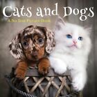 Cats and Dogs, A No Text Picture Book: A Calming Gift for Alzheimer Patients and