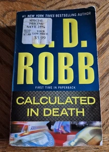 Calculated in Death - Mass Market Paperback By Robb, J. D.  - Foto 1 di 3