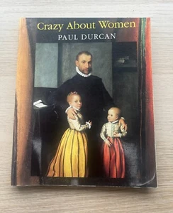 Crazy About Women Paul Durcan Inscribed 1991 Ireland Gallery Poetry Signed - Picture 1 of 3