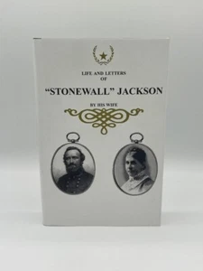 Life and Letters of Stonewall Jackson by His Wife - Hardcover *New Condition* - Foto 1 di 1