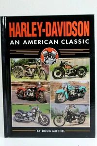 Libro Harley Davidson An American Classic de Doug Mitchel. 2001 tapa dura. - Imagen 1 de 12