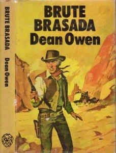 Dean Owen / Brute Brasada 1st Edition 1975 Literature - Imagen 1 de 1