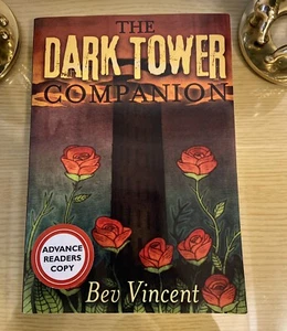 Rare-THE DARK TOWER COMPANION, Bev Vincent, Advance Copy 1st Ed., Cemetery Dance - Picture 1 of 8