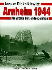 Arnheim 1944. Sonderausgabe. Die größte Luftlandeop... | Buch | Zustand sehr gut