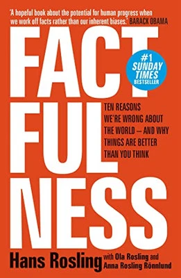 Factfulness: Ten Reasons We're Wrong About The World ... by Rosling Rönnlund, A - Image 1 of 2