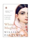 White Mughals by William Dalrymple 0143030469 FREE Shipping