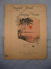 Shining Water Sheet Music Vintage 1925 Rudolf Friml Piano Solo & Organ (O) As Is