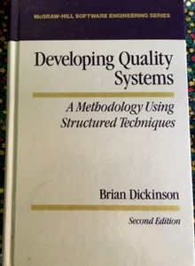 DEVELOPING QUALITY SYSTEMS, BY BRAIN DICKINSON, 2ND. EDITION, 1989-"SOFTWARE" - Picture 1 of 12