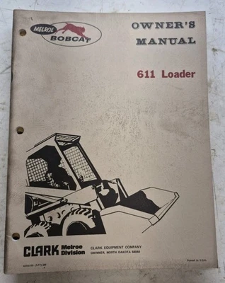 Minicargadora Melroe Bobcat Modelo 611 Equipo Clark Manual del Propietario Foto 1 de 3