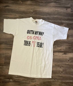 Vintage 90s Tee Shirt Outta My Way Go Girl UniSex Size Large Single Stitch - Picture 1 of 6