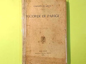 RICORDI DI PARIGI EDMONDO DE AMICIS TREVES 1887 - Foto 1 di 1