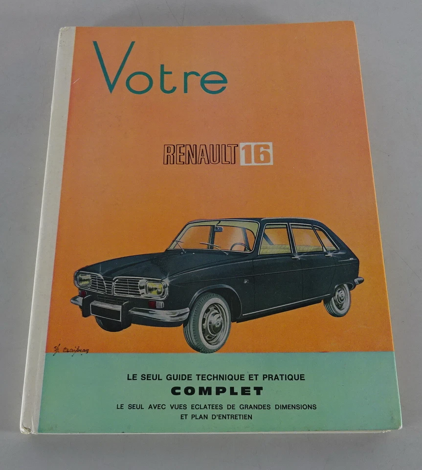 Manual De Reparación / La Única Guía Técnica Y Práctica Para Su Renault 16 - Imagen 1 de 1