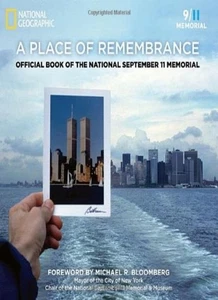 A Place of Remembrance: Official Book of the National 9/11 Memor - Picture 1 of 1