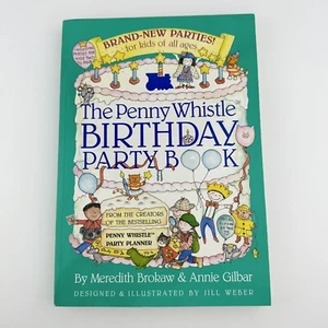 Penny Whistle Birthday Party Book by Meredith Brokaw & Annie Gilbar - Picture 1 of 8