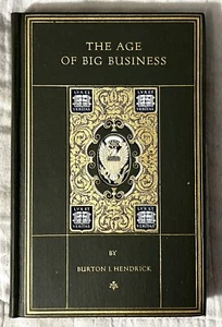 Chronicles of America Series Volume 39 THE AGE OF BIG BUSINESS - Picture 1 of 15