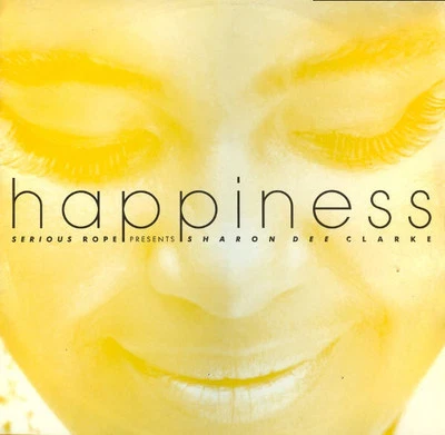 Serious Rope Presents Sharon Dee Clarke - Happiness (VINYL) - Image 1 of 4