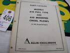 Allis Chalmers 410, 610 Tractor, Part Catalog Models, Tag #406