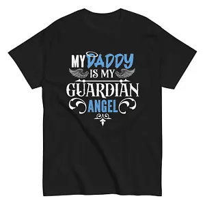 Father's Day T-Shirt | 'My Daddy Is My Guardian Angel' | Memorial for Lost Dads - Picture 1 of 8