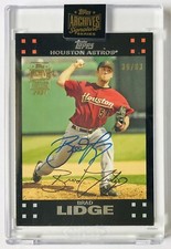 2021 Brad Lidge /63 ON CARD AUTO BUYBACK 2007 Topps Archives Signature Series