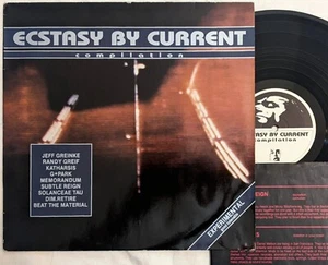 ECSTASY BY CURRENT comp lp SCH 8801 Jeff Greinke AMBIENT INDUSTRIAL insert 1988 - Picture 1 of 7