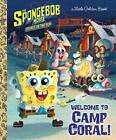 The Bob l'éponge Film : Sponge on the Run : Welcome to Camp Coral ! (Bob l'éponge - BON