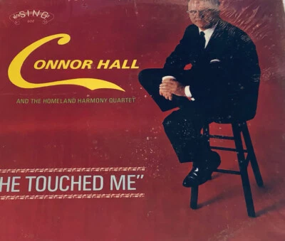 Connor Hall & The Homeland Harmony Quartet He Touched Me Gospel Record Lp 22W Foto 1 de 4