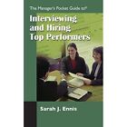 Hiring Top Performers Pckt Guide - Paperback New Sarah J. Ennis 2014-08-20