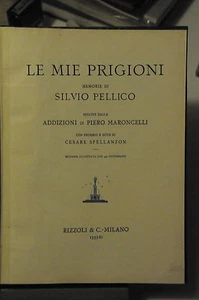 1933 - LE MIE PRIGIONI MEMORIE DI S. PELLICO CON 400 FOTOGRAFIE - Imagen 1 de 1
