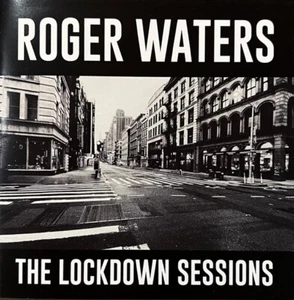 ROGER WATERS :  "The Lockdown Sessions" (RARE CD) - Bild 1 von 2