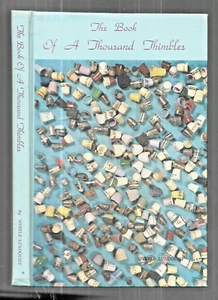 The Book of a Thousand Thimbles Myrtle Lundquist (1975, Hardcover) - Imagen 1 de 5