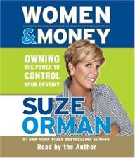 Women + Money: Owning the Power to Cont..., Orman, Suze