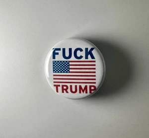 F*ck Donald Trump Anti-Fascist 1.25" Button Badge Pin - Picture 1 of 2