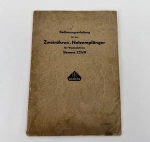 Siemens 22 bW Zweiröhren Netzempfänger Wechselstrom Original Bedienungsanleitung - Bild 1 von 3