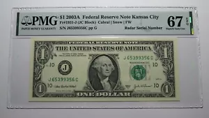 $1 2003 Radar Serial Number Federal Reserve Currency Bank Note Bill PMG UNC67EPQ - Picture 1 of 3