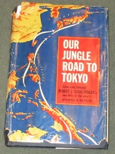 Our Jungle Road to Tokyo by Robert L Eichelberger (1950, Hardcover) - Bild 1 von 1