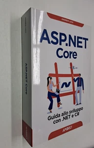 ASP.NET CORE - ANDREW LOCK - APOGEO - 2019 - Foto 1 di 1