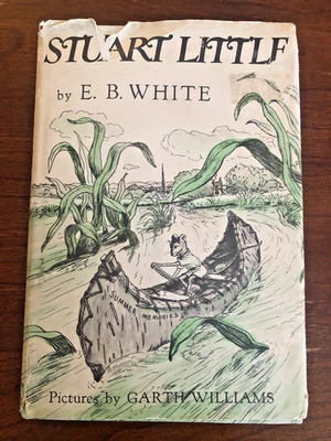 Stuart Little EB White 1st Edition 1945 HC/DJ Garth Williams *Charming classic!* - Image 1 of 4