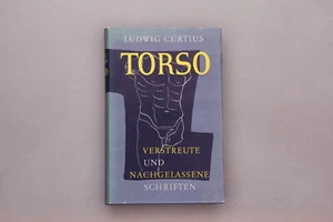 171891 Ludwig Curtius TORSO Verstreute und nachgelassene Schriften HC +Abb TOP! - Bild 1 von 1