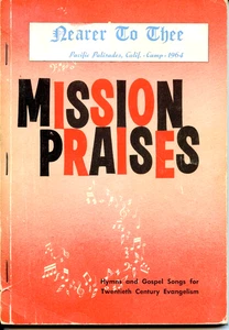 Mission Praises - Hymns & Gospel Songs for 20th Century Evangelism 1960 - Picture 1 of 4