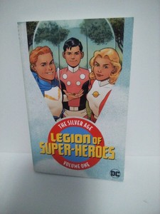 Legion of Super-Heroes: The Silver Age #1 (DC Comics, October 2018)
