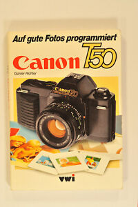 Canon T50 Kamerabuch von Günter Richter 