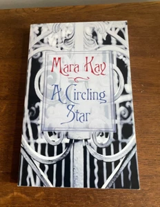 A Circling Star by Mara Kay PB - Picture 1 of 2