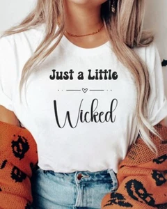 Just A Little Wicked Tshirt Soft style Broadway - Picture 1 of 19