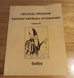 Crystal Wisdom: Spiritual Attributes of Gemstones Volume III - Picture 1 of 4