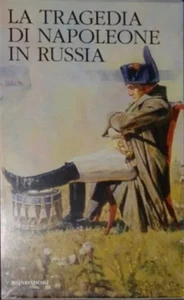 Lieven,Dominic. - La tragedia di Napoleone in Russia. - Imagen 1 de 1
