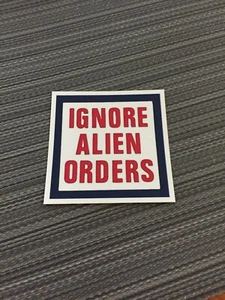 IGNORE ALIEN ORDERS Sticker Joe Strummer The Clash Punk Rock New Wave NEW - Picture 1 of 4