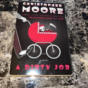 A Dirty Job - A Novel by Moore, Christopher - Picture 1 of 2