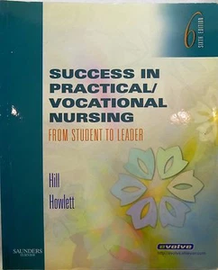 Success in Practical/Vocational Nursing: From Student to Leader by Hill-Howlett - Picture 1 of 2