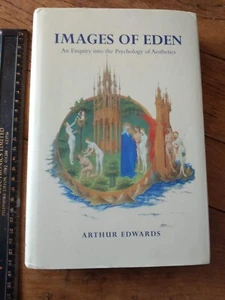 Images of Eden: An Enquiry into the Psychology of Aesthetics by Arthur... - Imagen 1 de 7